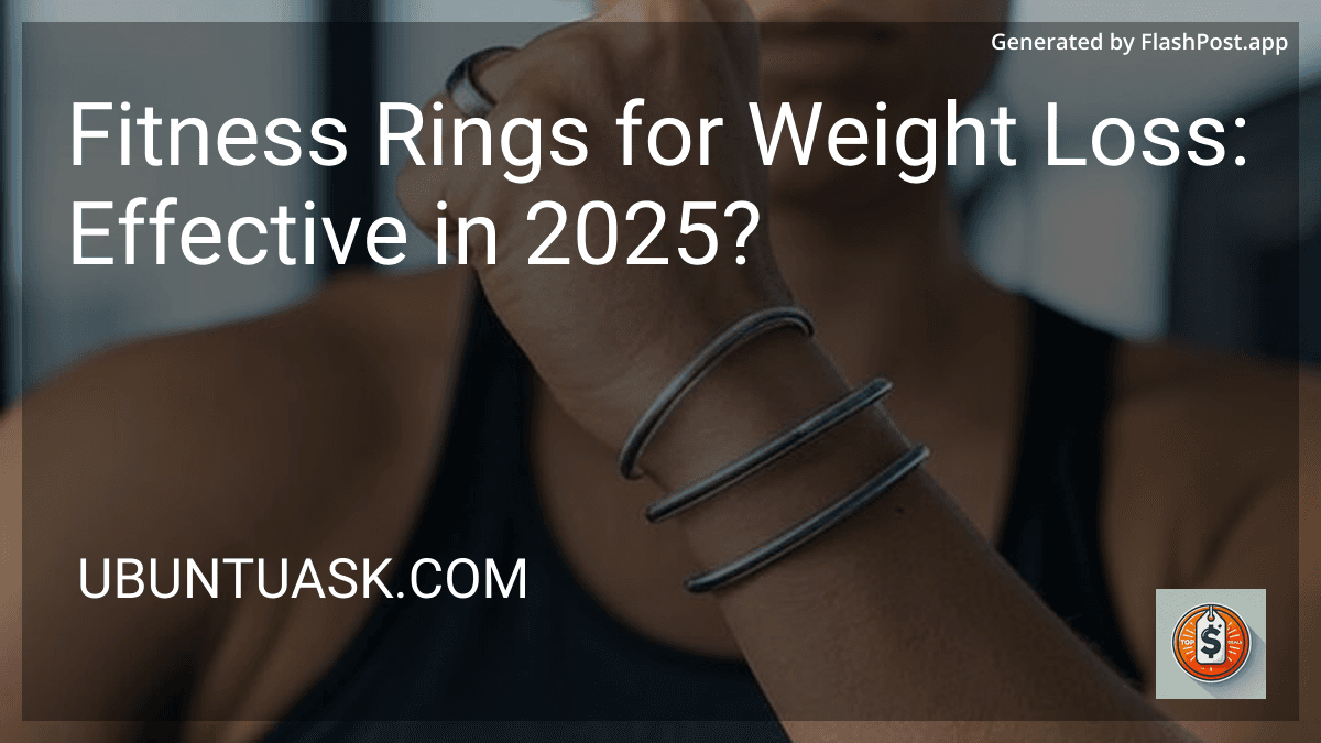 Fitness Rings for Weight Loss: Effective in 2025? preview