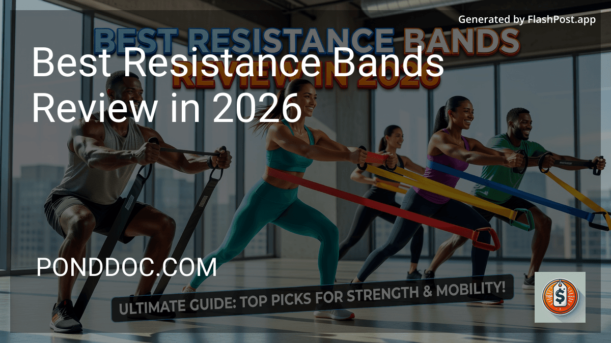 Best Resistance Bands Review in 2026 preview