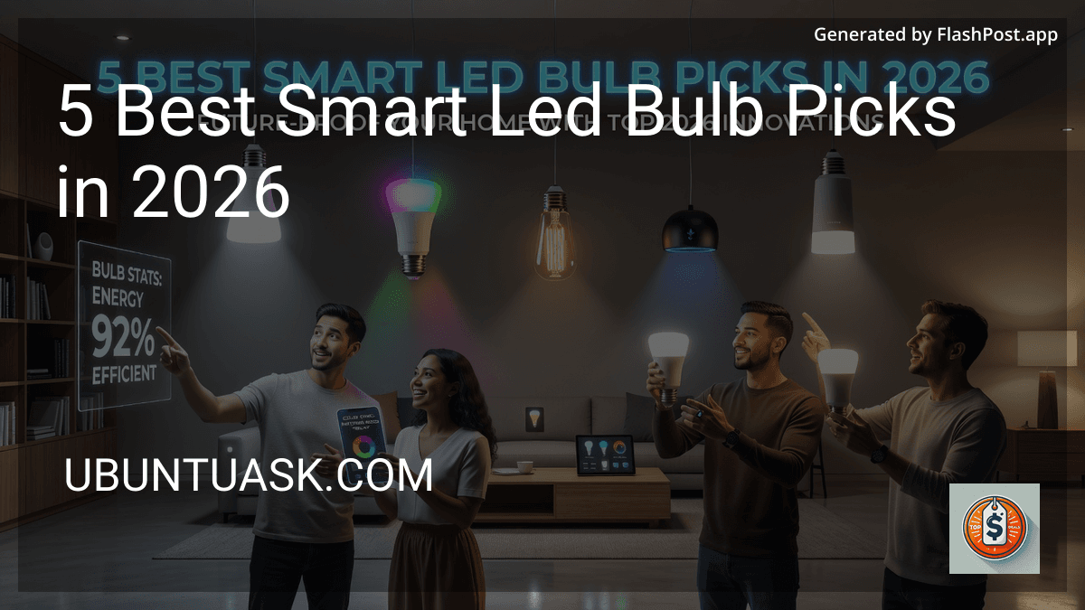 9 Best Smart Led Bulb Picks in 2026