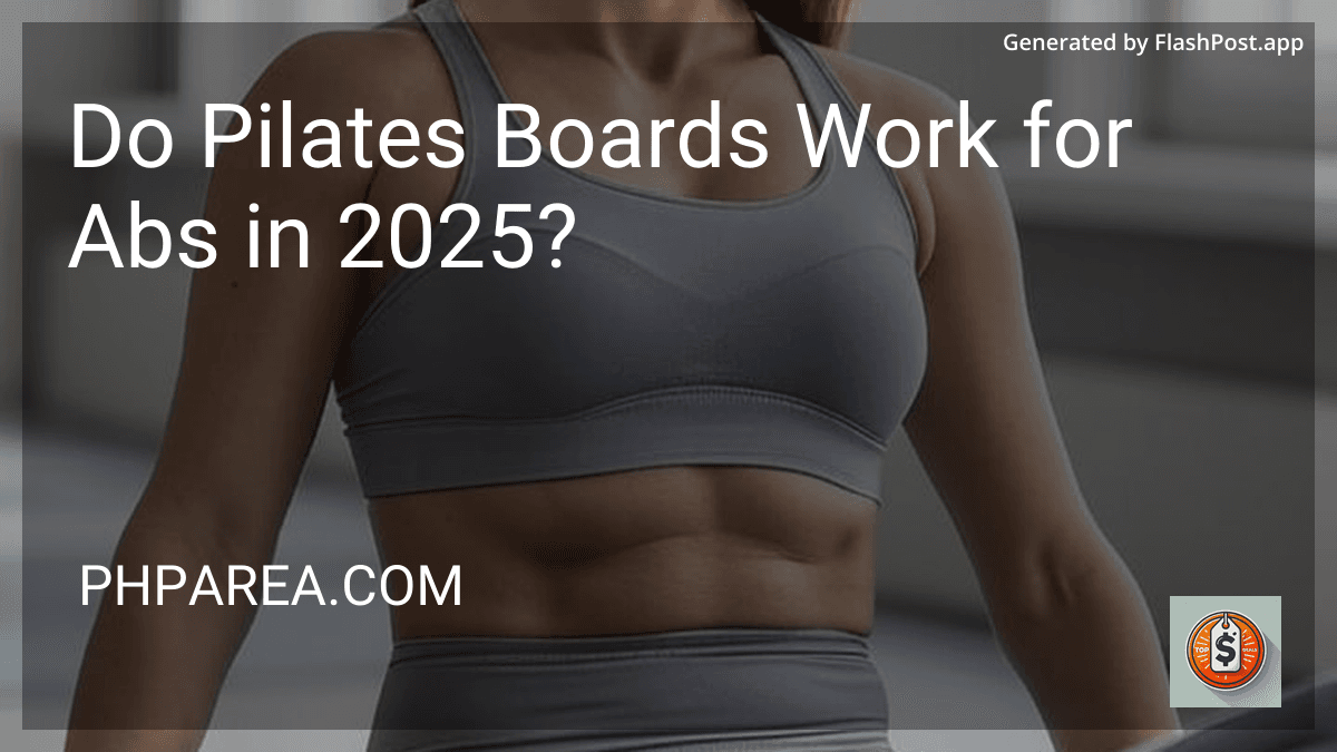 Do Pilates Boards Work for Abs in 2025? image