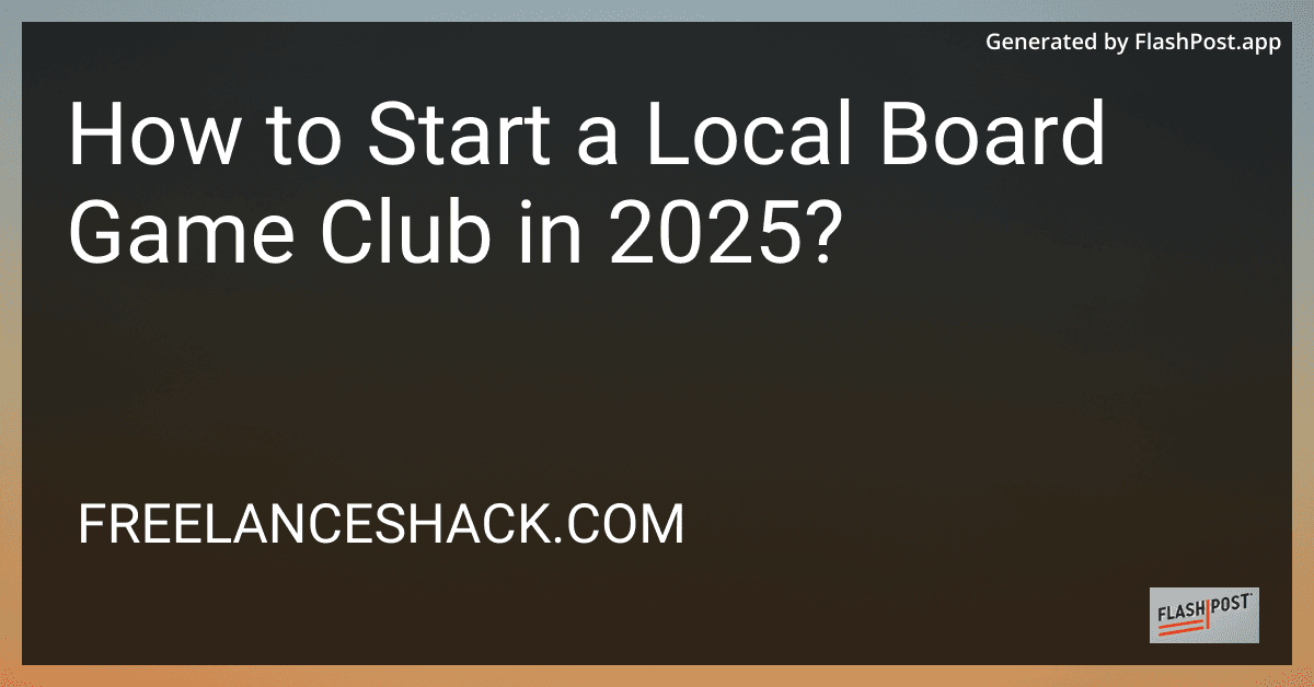 How to Start a Local Board Game Club in 2025? preview