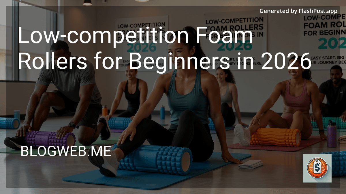 Low-competition Foam Rollers for Beginners in 2026 image