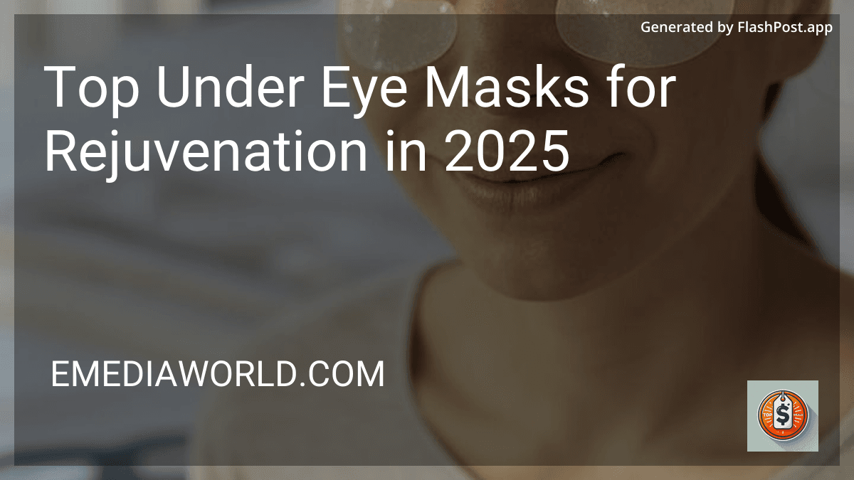 Top Under Eye Masks for Rejuvenation in 2025 image