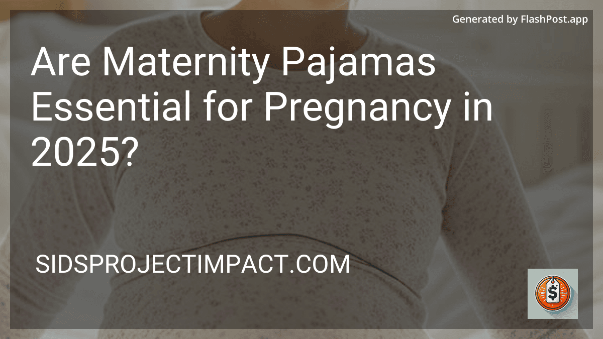 Are Maternity Pajamas Essential for Pregnancy in 2025? image