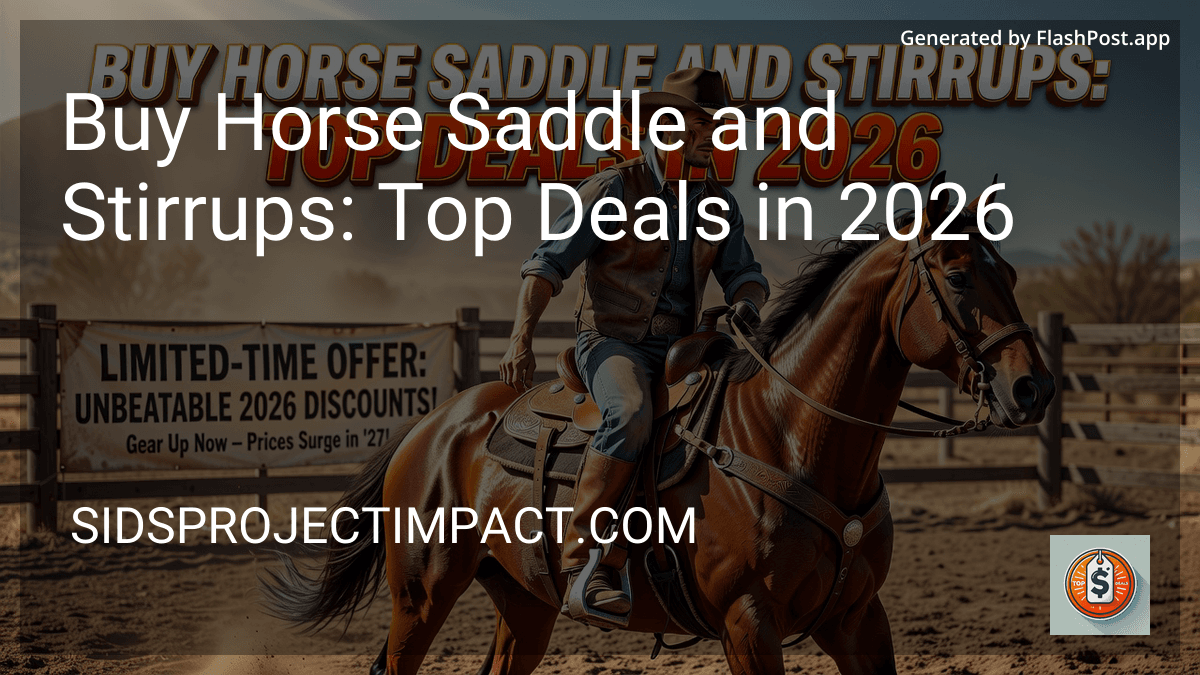 Buy Horse Saddle and Stirrups: Top Deals in 2026