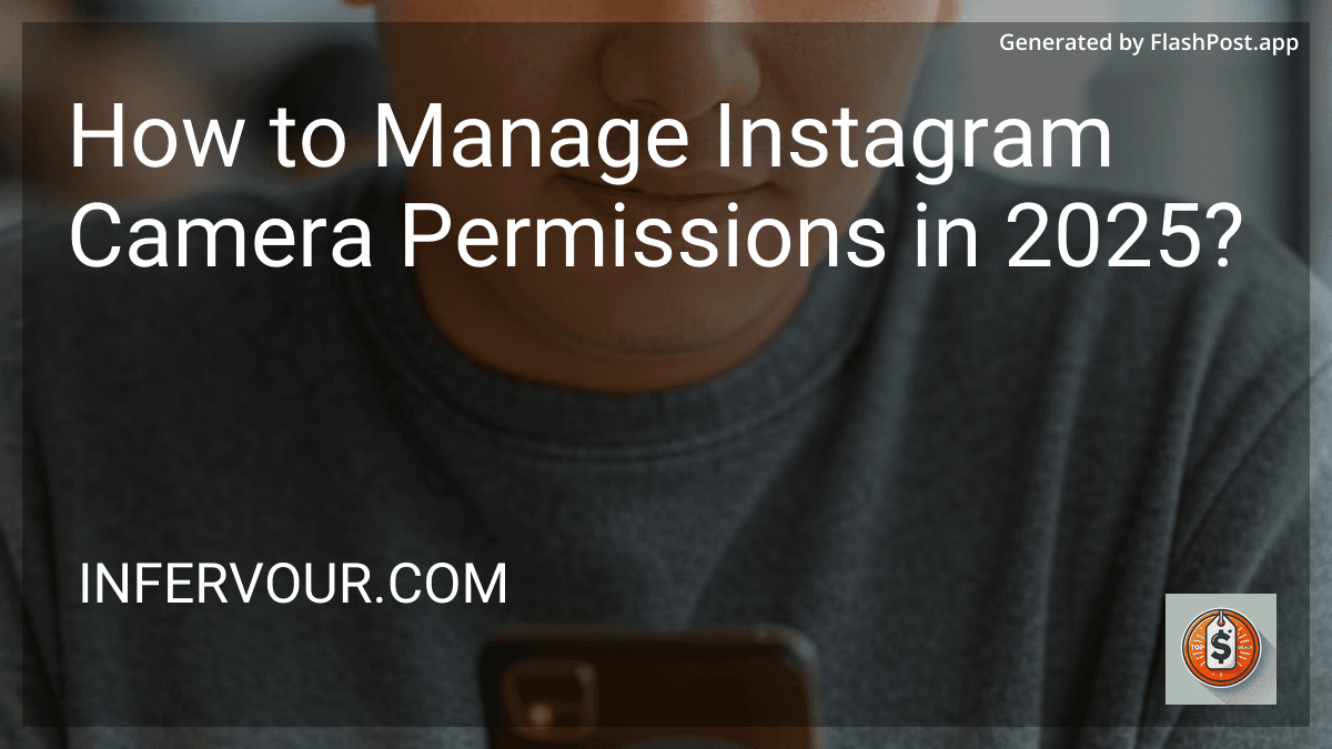 How to Manage Instagram Camera Permissions in 2025? preview