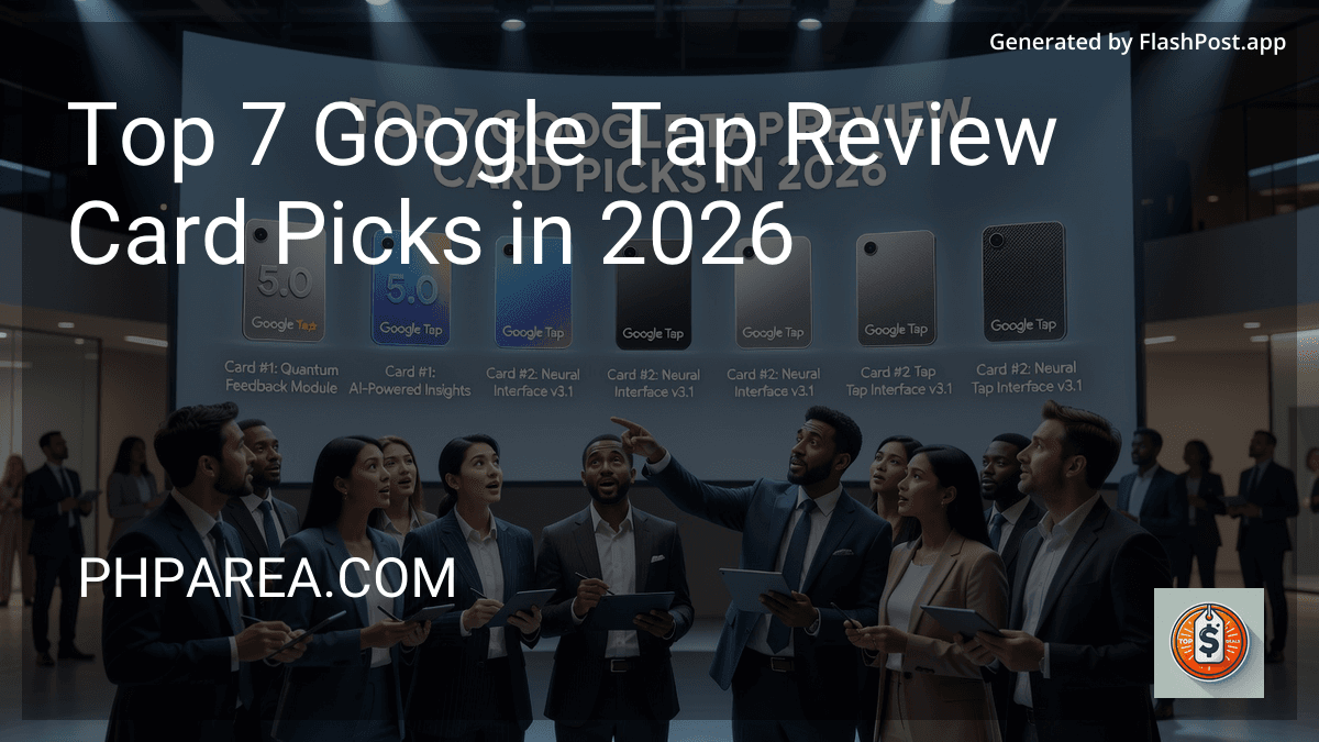 Top 7 Google Tap Review Card Picks in 2026