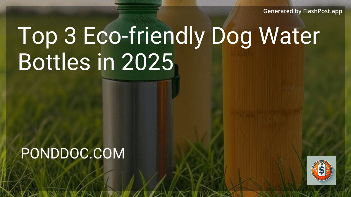 Top 3 Eco-friendly Dog Water Bottles in 2025 preview