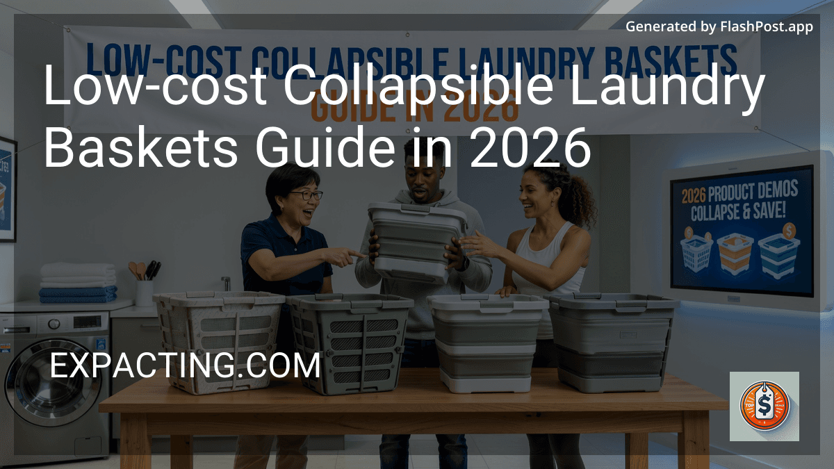 Low-cost Collapsible Laundry Baskets Guide in 2026 image
