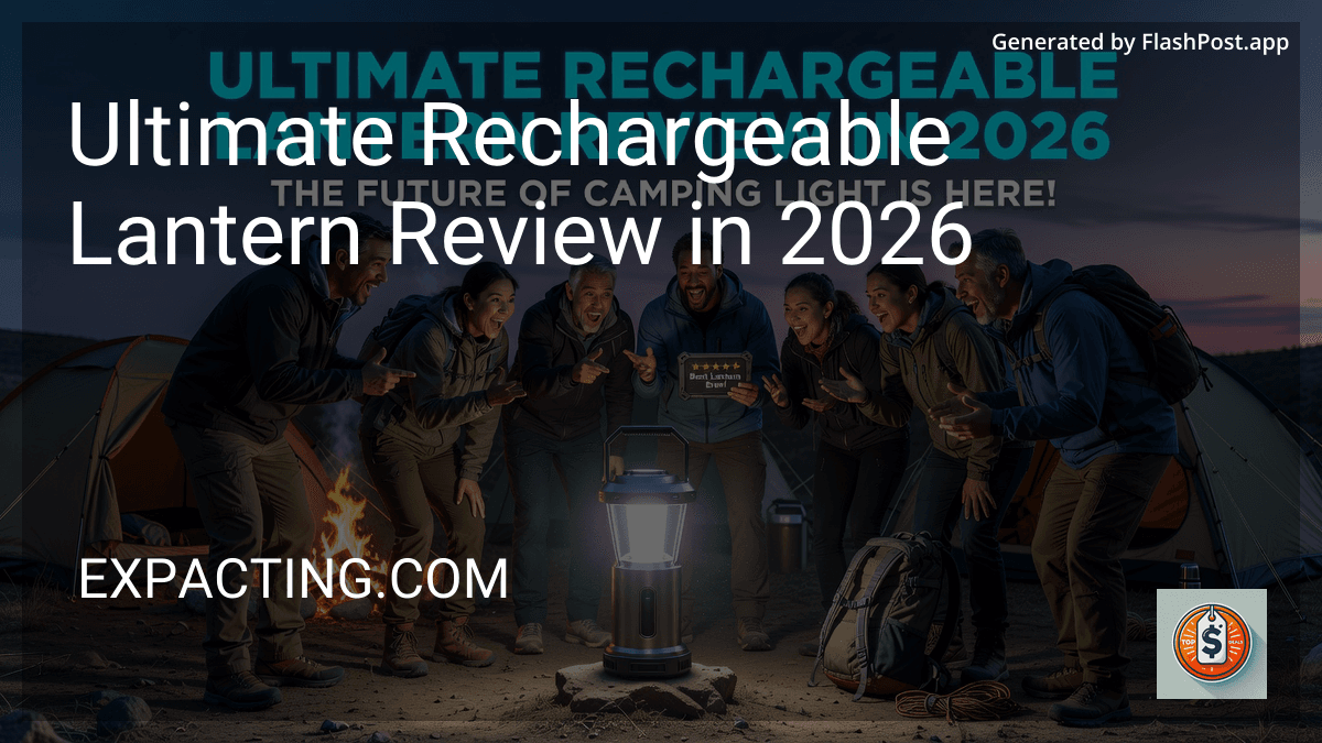 Ultimate Rechargeable Lantern Review in 2026 preview
