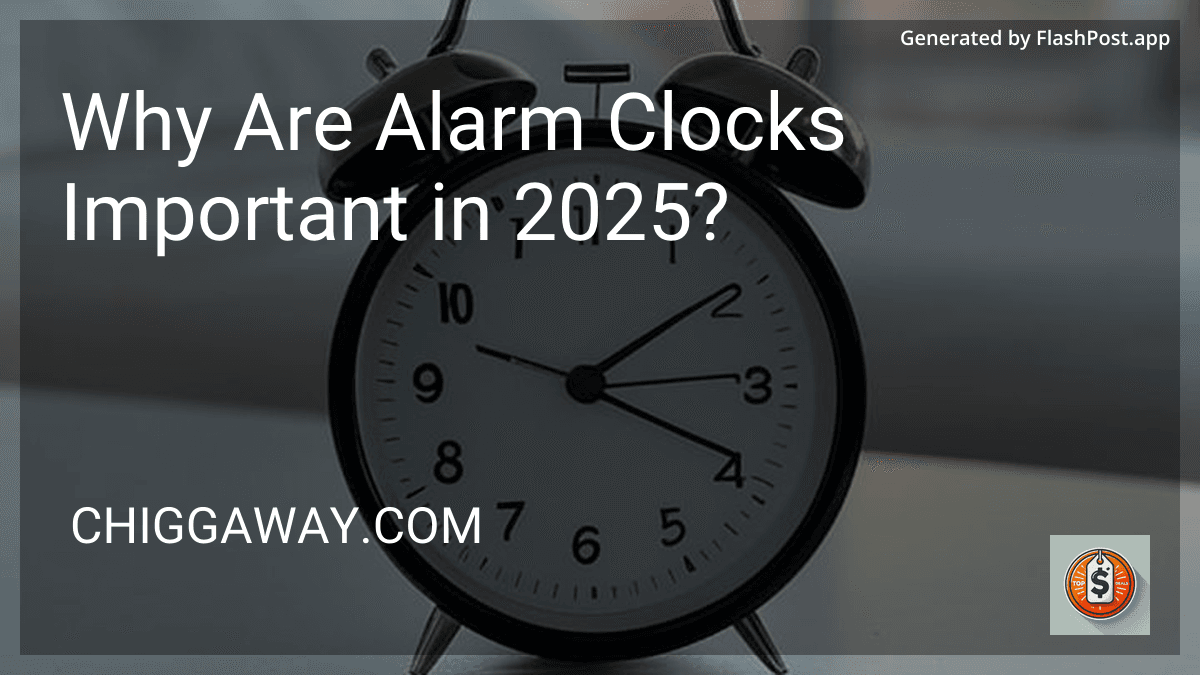 Why Are Alarm Clocks Important in 2025? preview