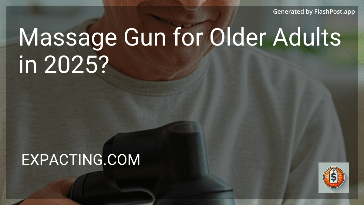 Massage Gun for Older Adults in 2025? preview