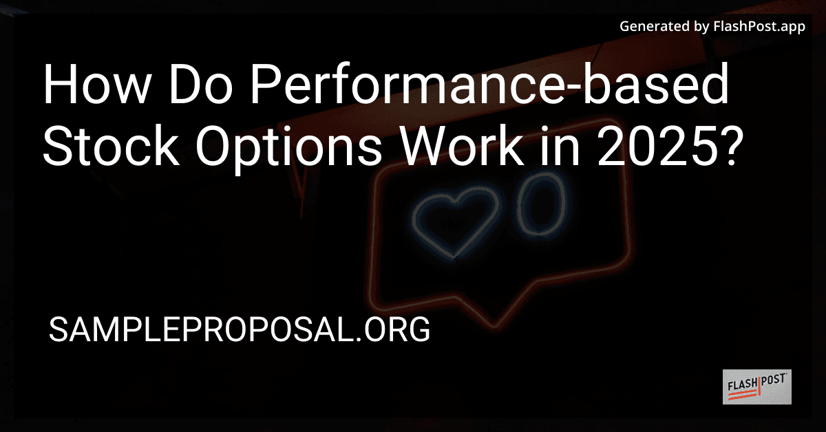 How Do Performance-based Stock Options Work in 2025? preview