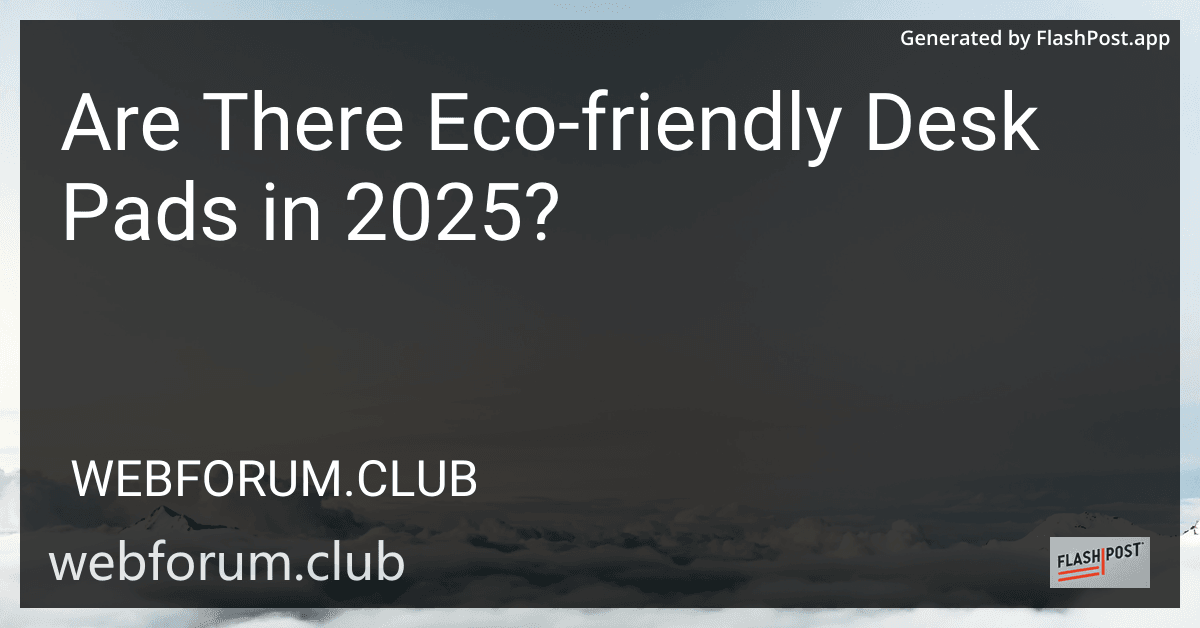 Are There Eco-friendly Desk Pads in 2025? preview