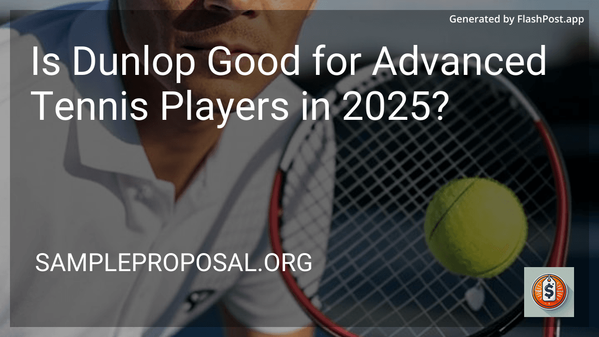 Is Dunlop Good for Advanced Tennis Players in 2025? preview
