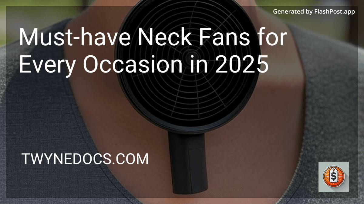 Must-have Neck Fans for Every Occasion in 2025 image