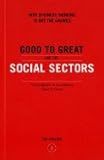 Good to Great & Social Sectors - Monograph to Accompany Good to Great (05) by Collins, Jim [Paperback (2005)]