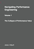 Navigating Performance Engineering: The Collapse of Performance Value