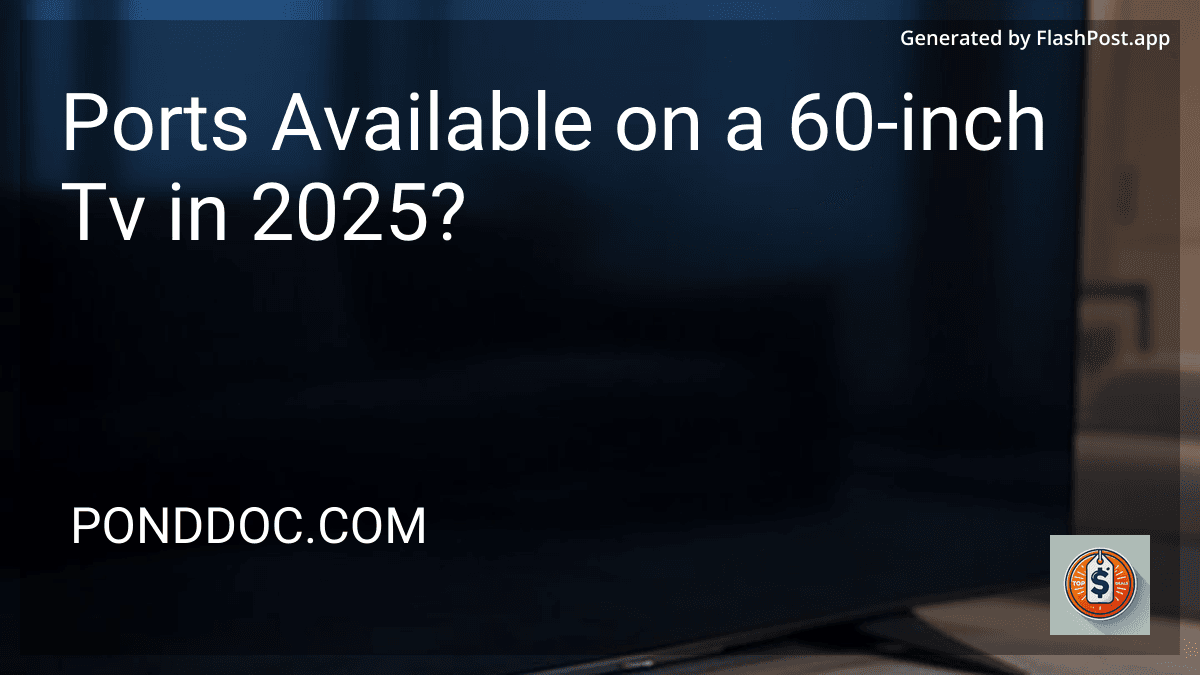 Ports Available on a 60-inch Tv in 2025? image