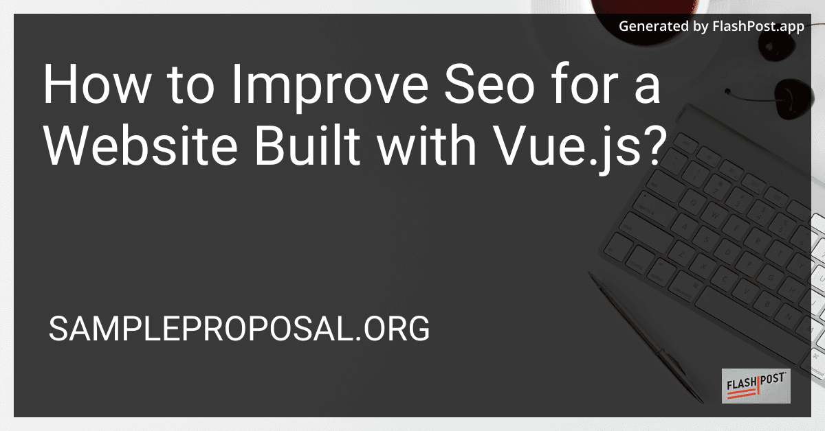 How to Improve Seo for a Website Built with Vue.js? preview