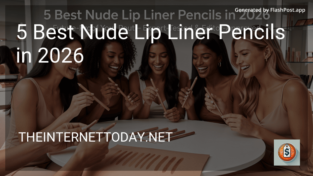 9 Best Nude Lip Liner Pencils in 2026 preview
