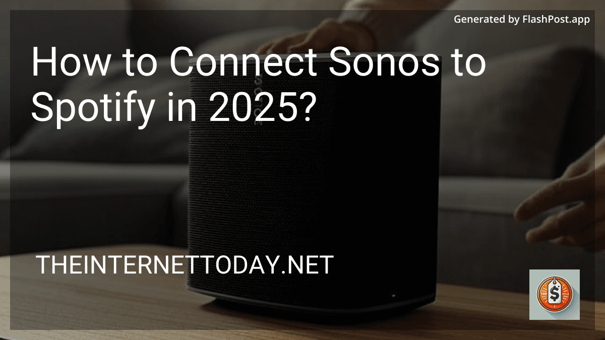 How to Connect Sonos to Spotify in 2025? image