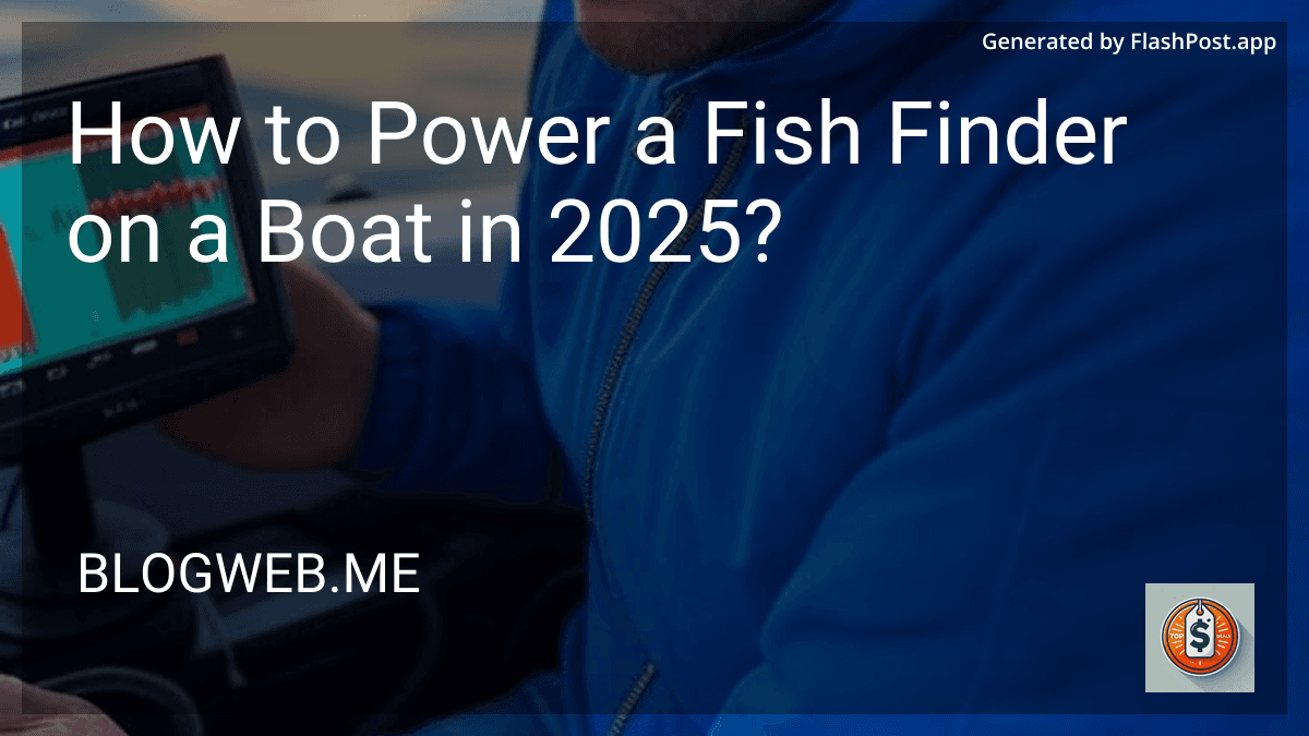 How to Power a Fish Finder on a Boat in 2025? preview