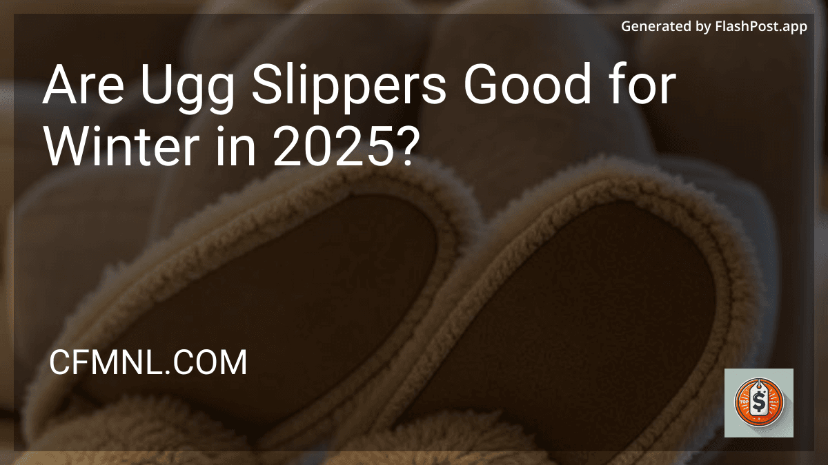 Are Ugg Slippers Good for Winter in 2025? preview