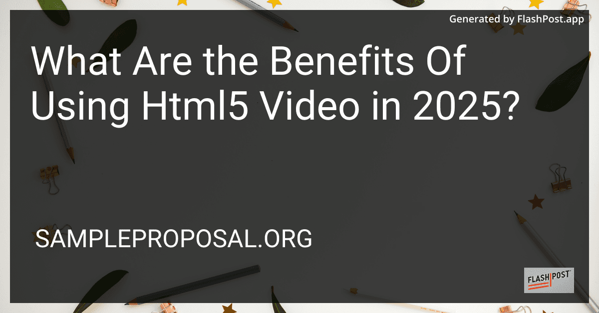 What Are the Benefits Of Using Html5 Video in 2025? preview