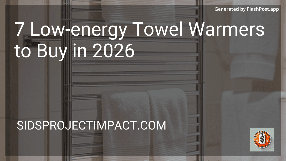 6 Low-energy Towel Warmers to Buy in 2026 preview