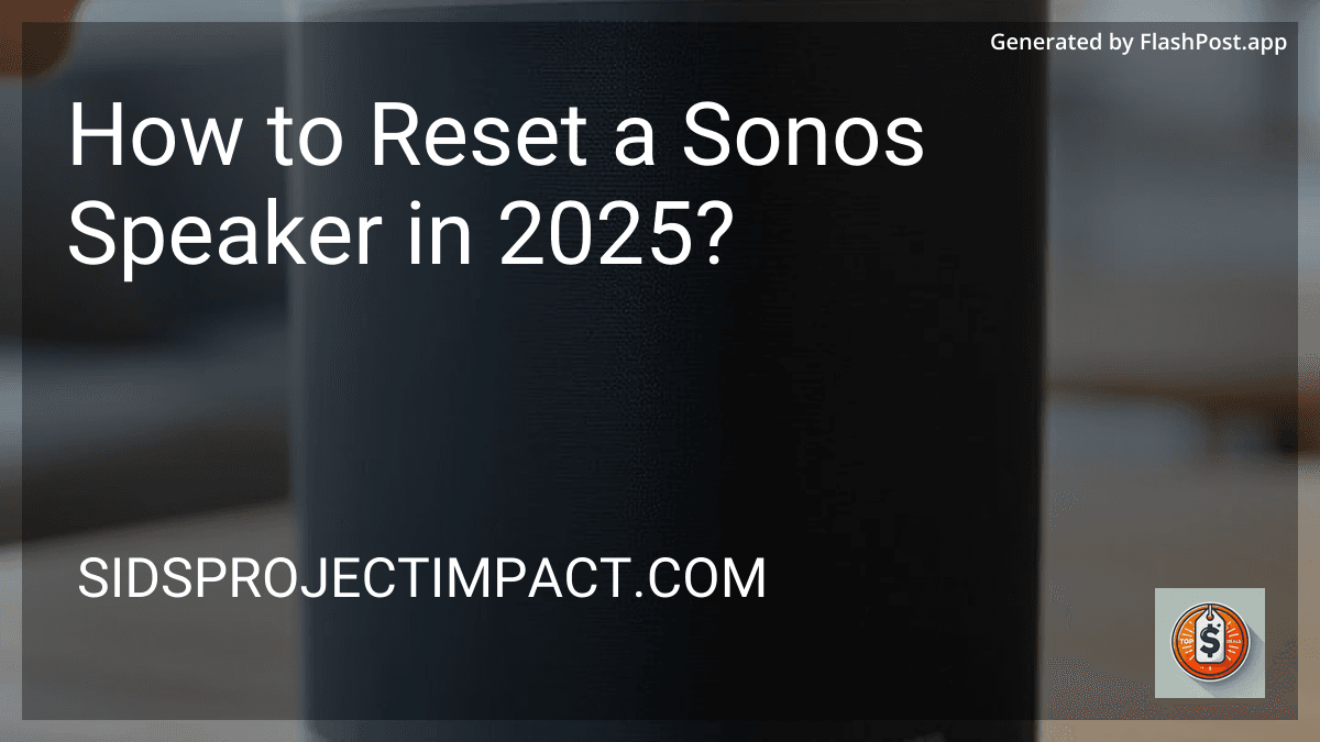 How to Reset a Sonos Speaker in 2025? image