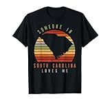 Someone in South Carolina Loves Me Vintage State Retro T-Shirt
