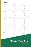Time Tracker Logbook: Daily Tracker of Time, Tasks, Appointments, Projects, Work or Personal Use - 15 minute interval