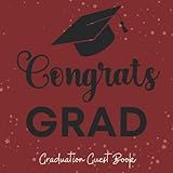 Graduation Guest Book Congrats Grad: Maroon, Black & White Themed Party Decoration | Sign in Message Guestbook with Name, Advice, Well Wishes, BONUS Photos Album & Gift Log Pages (Graduate Keepsake)