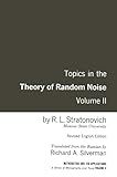 Topics In the Theory of Random Noise, Volume 2 (Mathematics and Its Applications, 3)