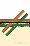 Dynamics of Biblical Parallelism (Biblical Resource Series)