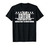 Editor Never Wrong - Editors Review Editing Writing Gift T-Shirt