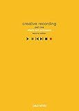 Creative Recording 1: Effects and Processors: Second Edition (Sound on Sound Series)