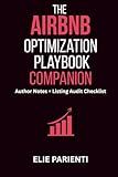The Airbnb Optimization Playbook Companion: Author Notes + Listing Audit Checklist