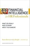 Financial Intelligence for HR Professionals: What You Really Need to Know About the Numbers