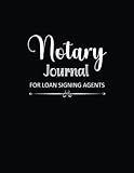 Notary Journal for Loan Signing Agents: Streamline the Notary Process with One Entry for Multiple Notary Acts | Modern Journal of Notarial Events | 200 Loan Signing Entries