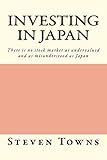 Investing in Japan: There is no stock market as undervalued and as misunderstood as Japan