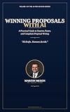 WINNING PROPOSALS WITH AI: A Practical Guide to Smarter, Faster, and Compliant Proposal Writing (AI in GovCon Series)