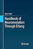 Handbook of Neuroevolution Through Erlang