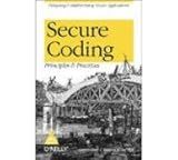 Secure Coding: Principles and Practices