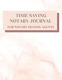 Time Saving Notary Journal For Loan Signing Agents; Record Multiple Entries On One Page