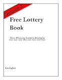 Free Lottery Book Volume 2: New Winning Lottery Strategies
