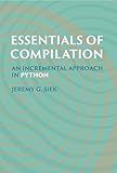 Essentials of Compilation: An Incremental Approach in Python