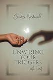 Unwiring Your Triggers with Tarot
