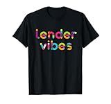 Lender Vibes for Mortgage Loan Officer T-Shirt